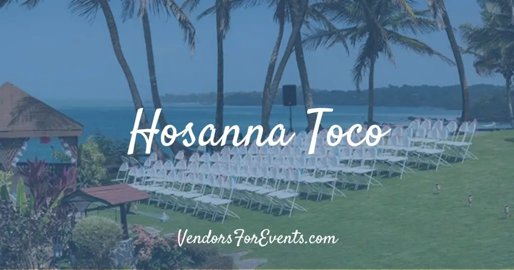 Hosanna Toco Weddings & Events on VendorsForEvents.com