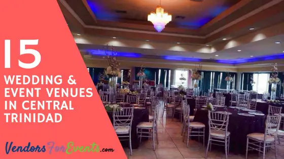 15 Central Trinidad Wedding Halls For Rent And Event Venues Updated 2018